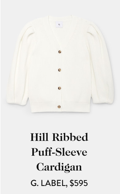 Hill Ribbed Puff-Sleeve Cardigan G. Label, $595