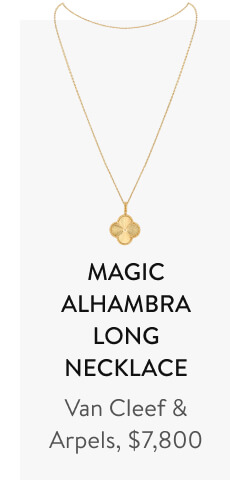 Magic Alhambra Long Necklace Van Cleef & Arpels, $7,800