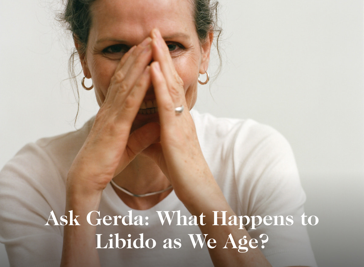 Ask Gerda: What Happens to Libido as We Age?