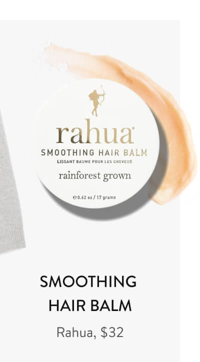 Smoothing Hair Balm Rahua, $32