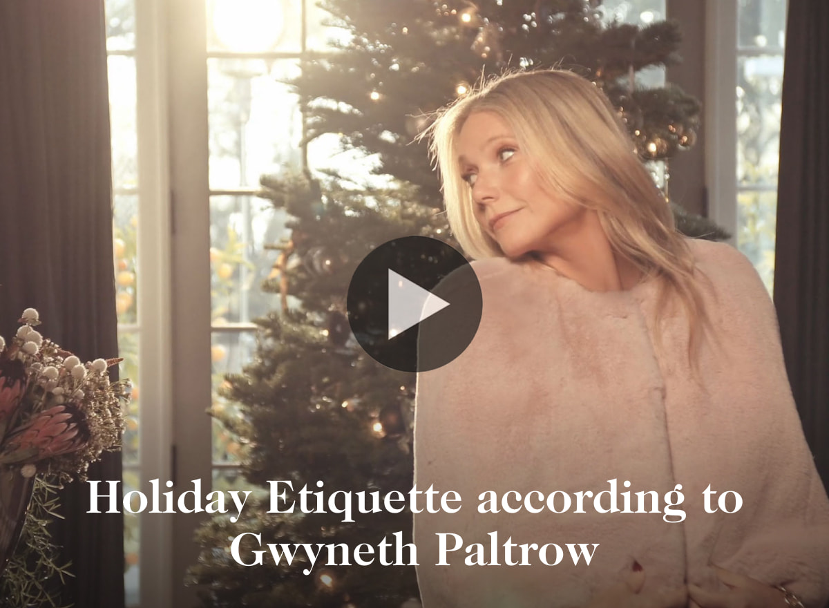 Holiday Etiquette according to Gwyneth Paltrow