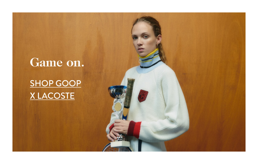Game on. SHOP GOOP pAW.NeOy 15 