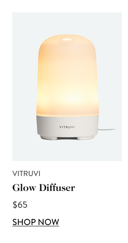 vitruvi Glow Diffuser $65 shop now