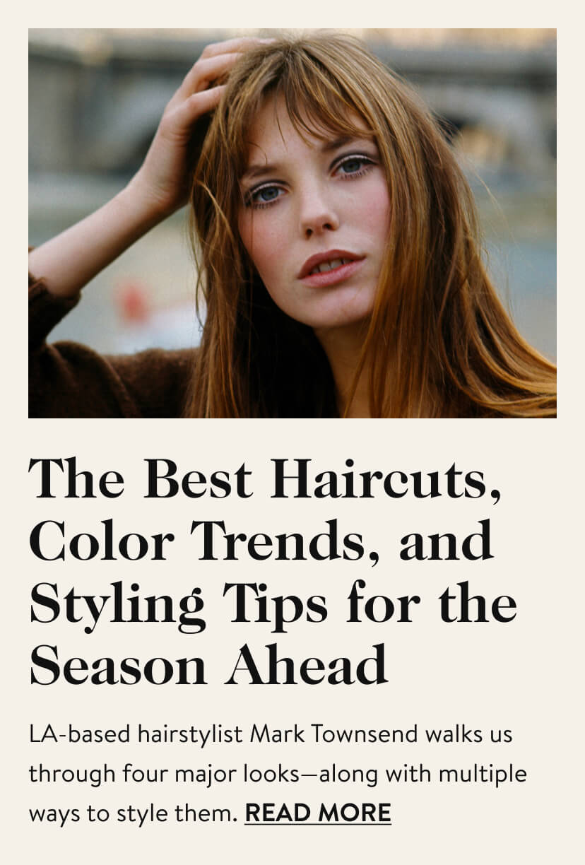 The Best Haircuts, Color Trends, and Styling Tips for the Season Ahead