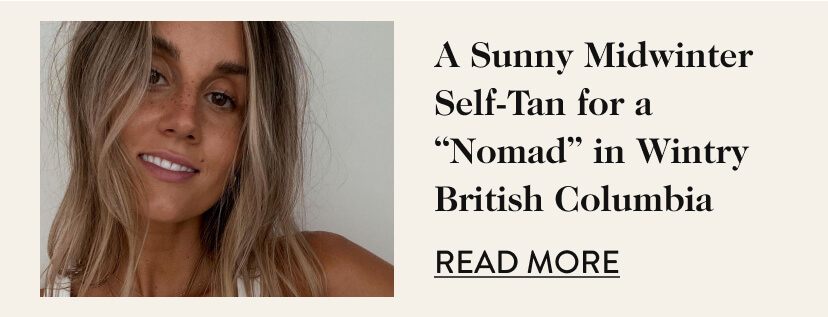 A Sunny Midwinter Self-Tan for a “Nomad” in Wintry British Columbia