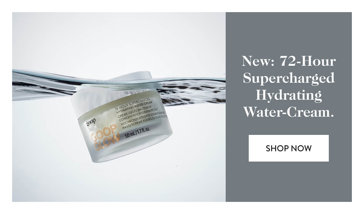 New: 72-Hour Supercharged Hydrating Water-Cream. Shop Now.