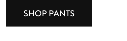 Shop Pants