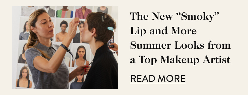 The New ''Smoky'' Lip and More Summer Looks from a Top Makeup Artist