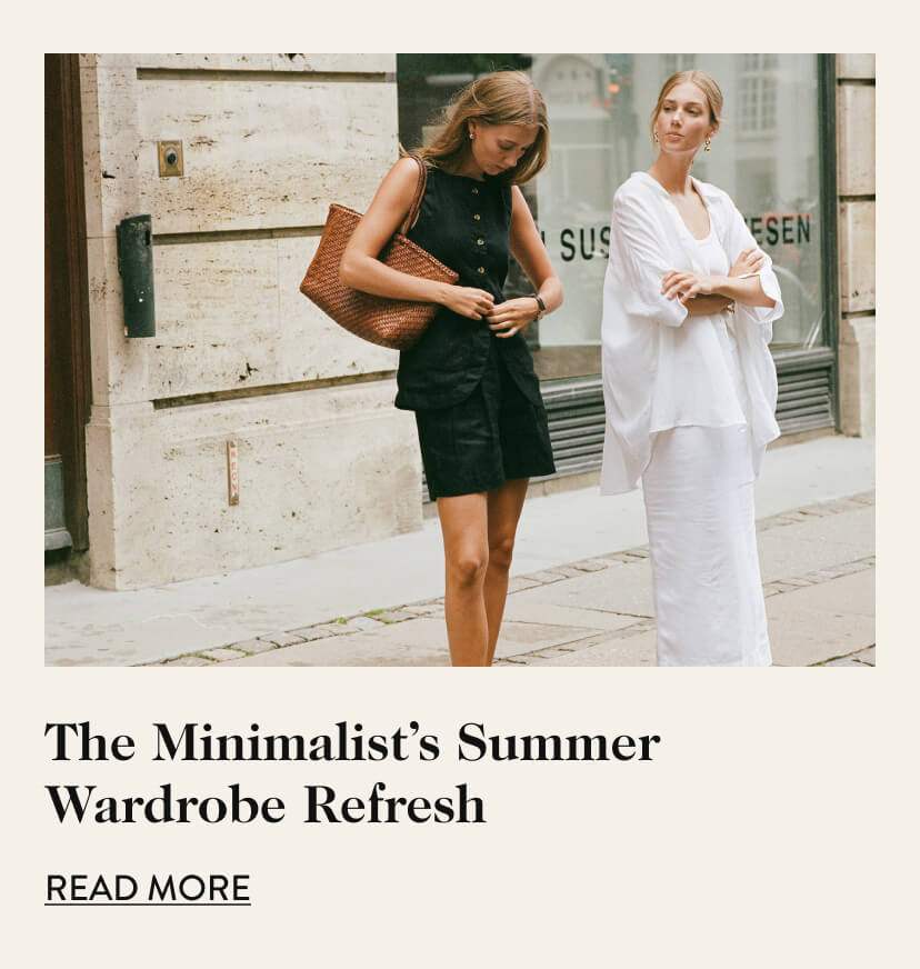 The Minimalist's Summer Wardrobe Refresh