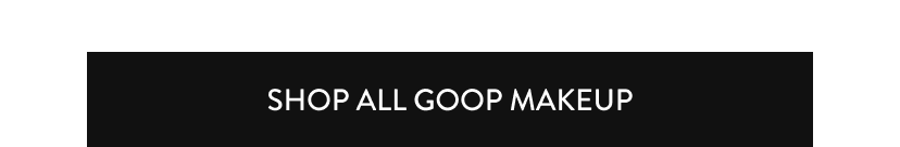 Shop All Goop Makeup