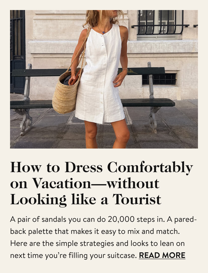 How to Dress Comfortably on Vacation-without Looking like a Tourist 