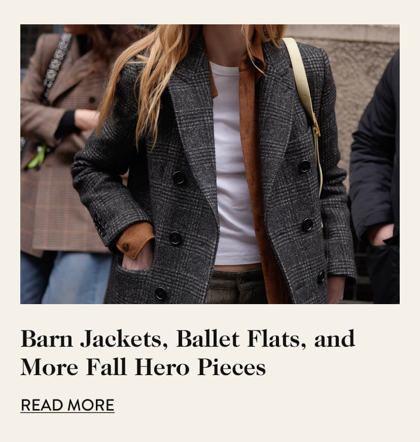 Barn Jackets, Ballet Flats, and More Fall Hero Pieces