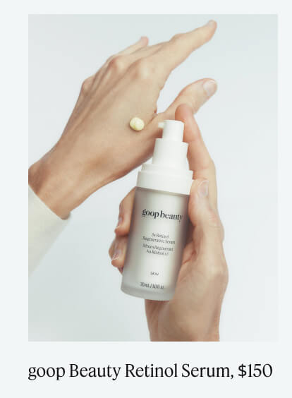 goop Beauty Retinol Serum, $150