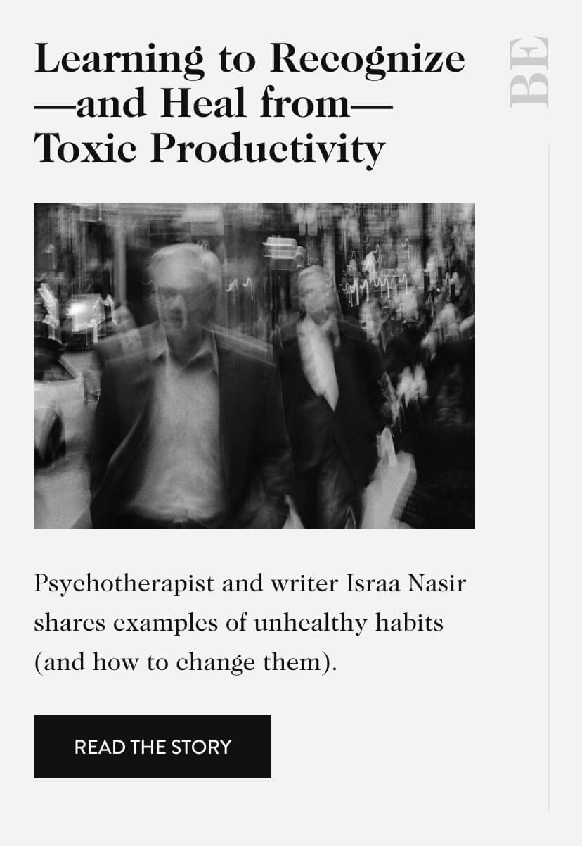 Learning to Recognize—and Heal From—Toxic Productivity