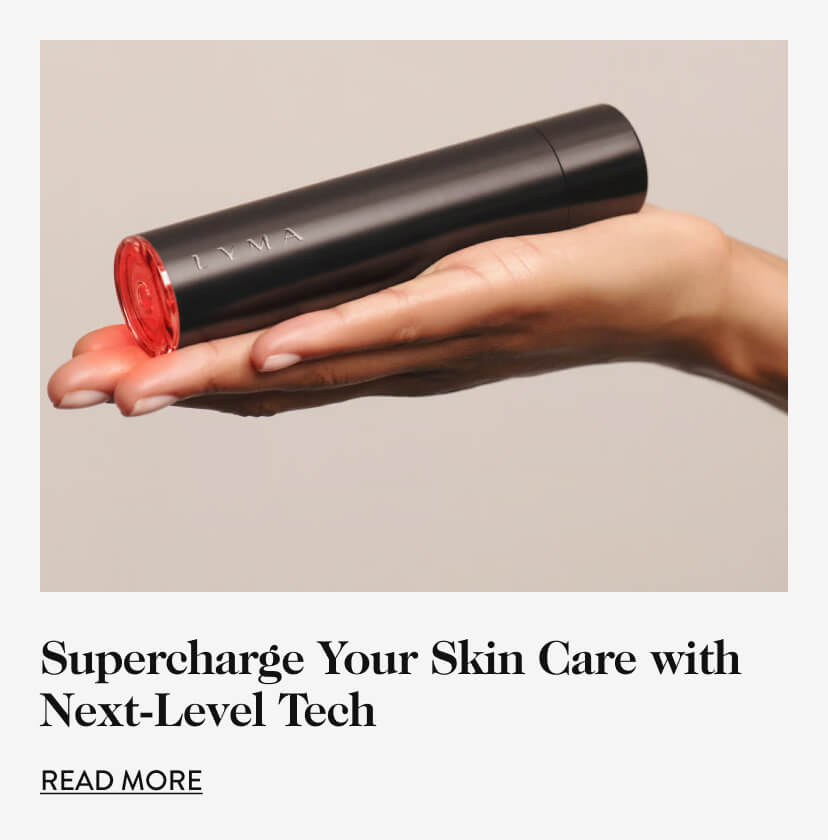 Supercharge Your Skin Care with Next-Level Tech 