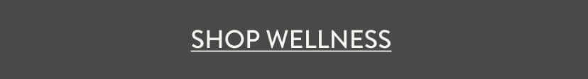 Shop Wellness