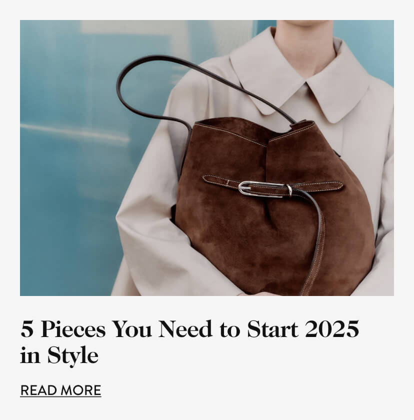 5 Pieces You Need to Start 2025 in Style