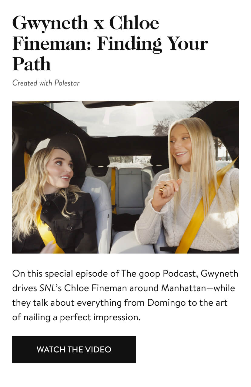 Gwyneth x Chloe Fineman: Finding Your Path