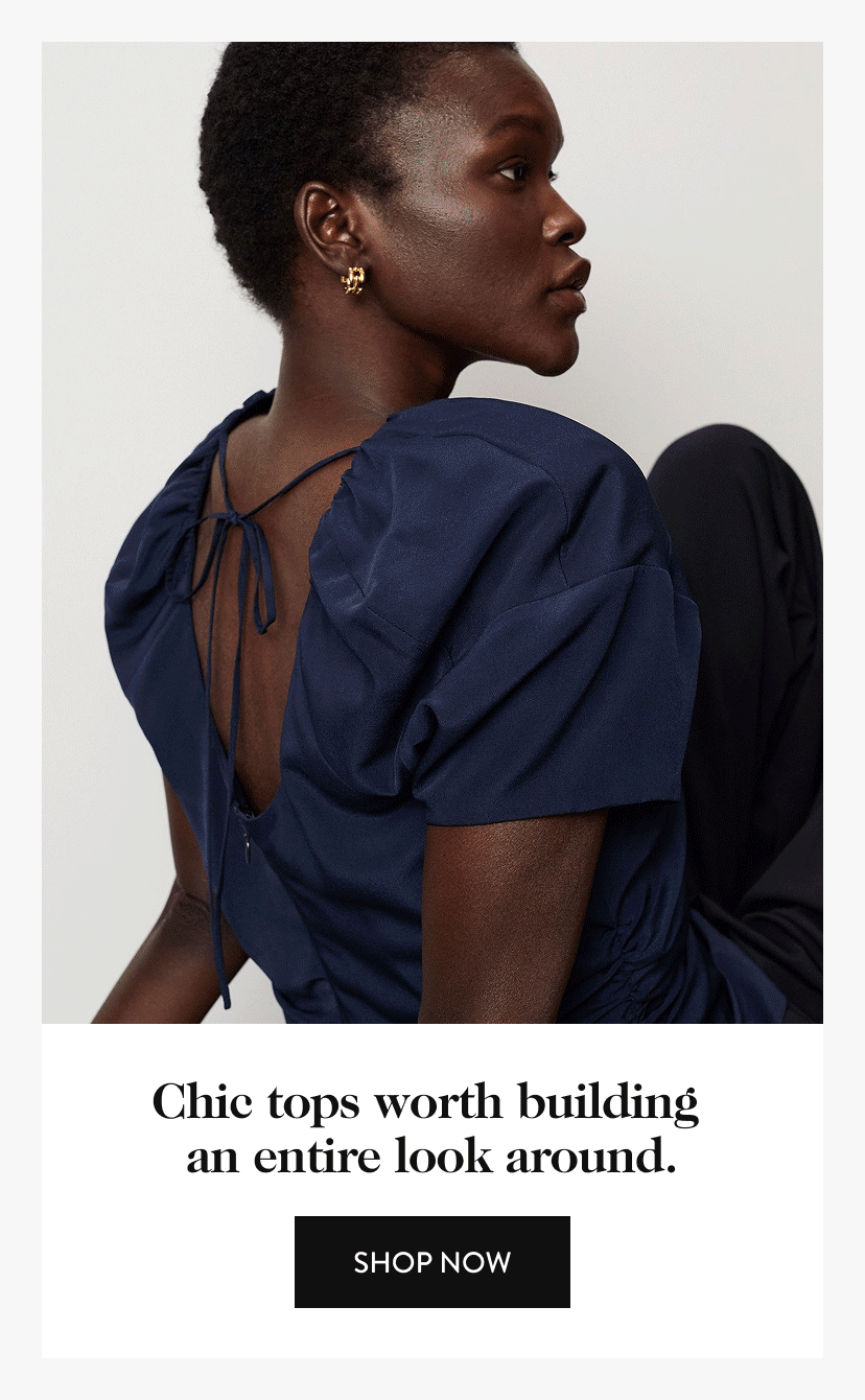 Chic tops worth building an entire look around.