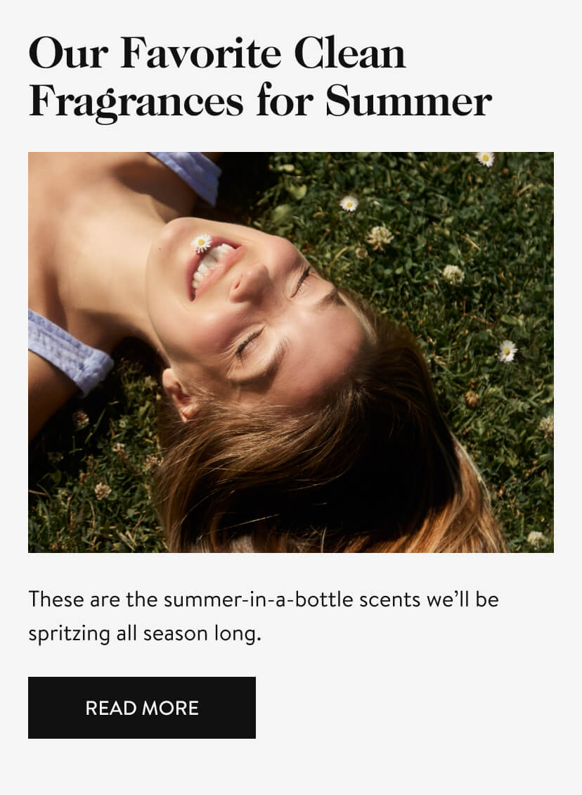 Our Favorite Clean Fragrances for Summer