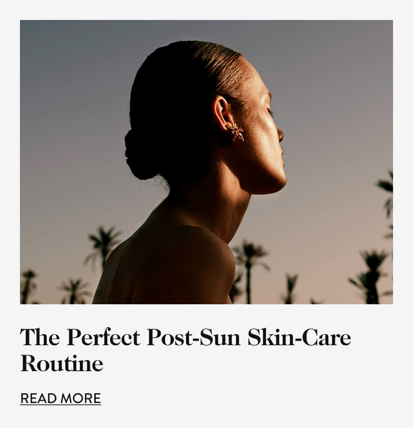 The Perfect Post-Sun Skin-Care Routine