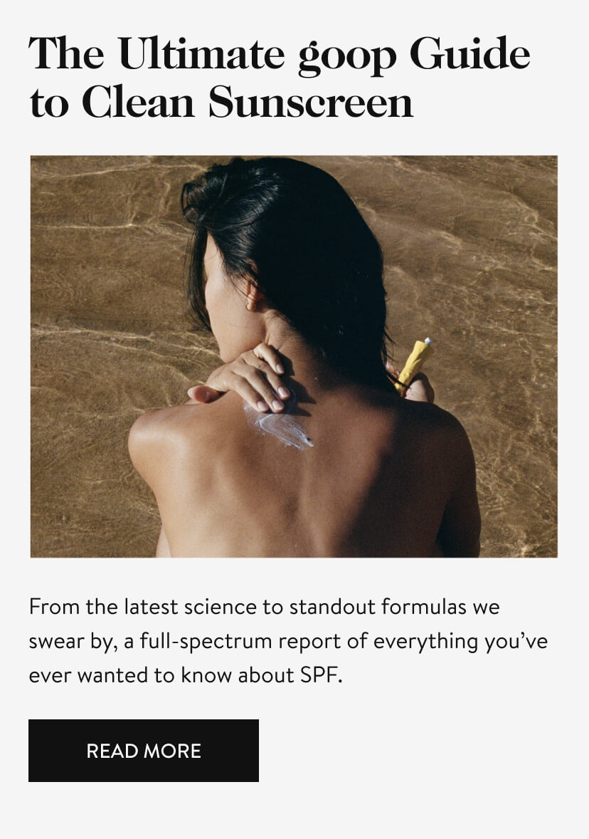 The Ultimate goop Guide to Clean Sunscreen