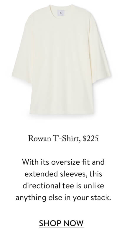 Rowan T-Shirt, $225