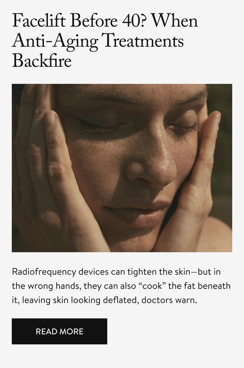 Facelift Before 40? When Anti-Aging Treatments Backfire