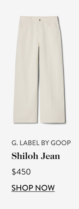 G. Label by Goop - Shiloh Jean, $450