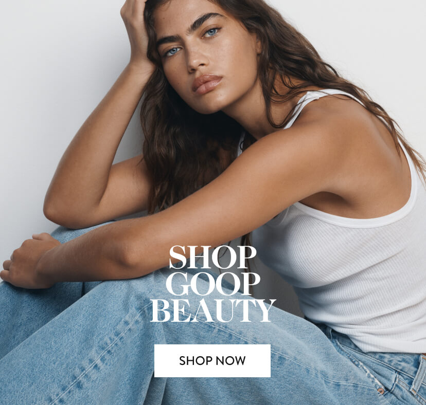Shop Goop Beauty - Shop Now