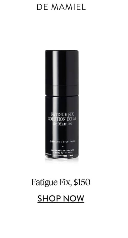 De Mamiel Fatigue Fix, $150