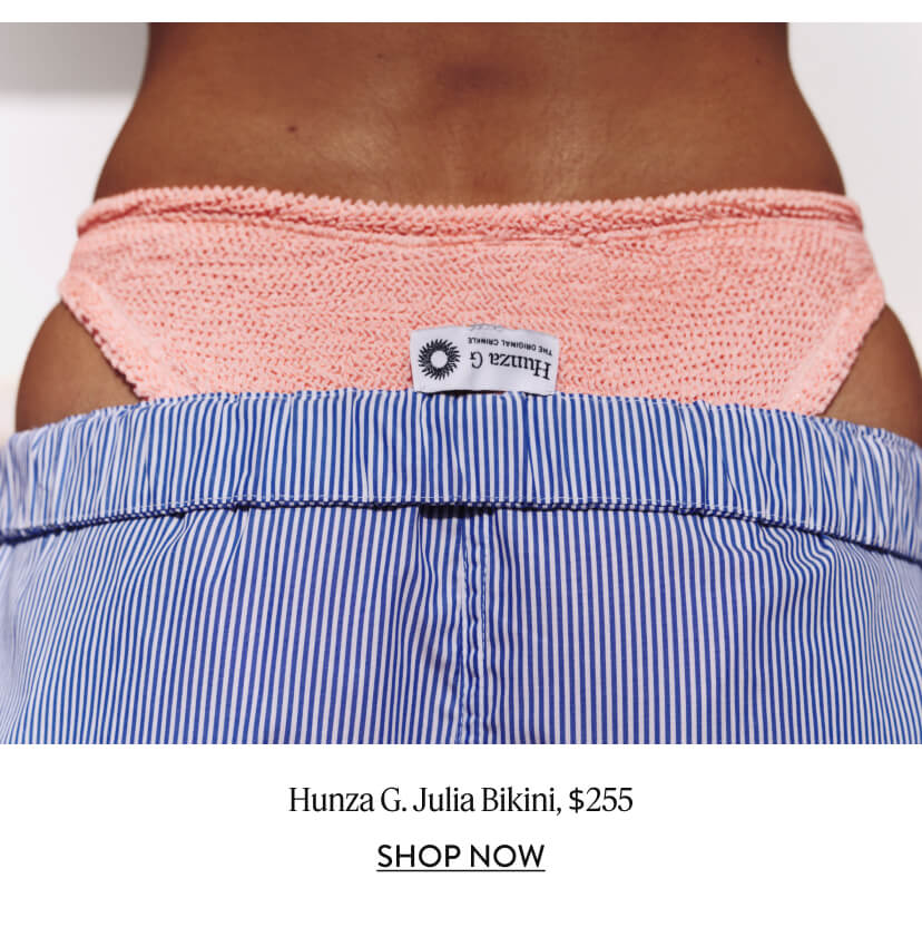 Hunza G. Julia Bikini, $255