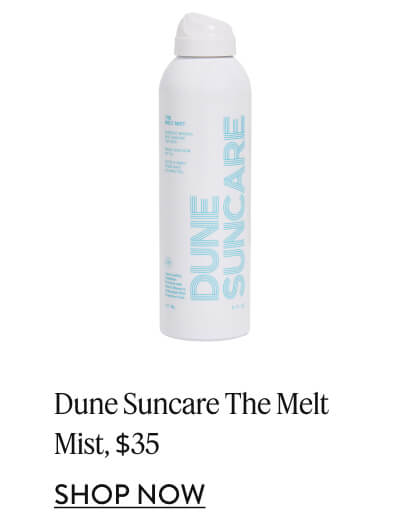 Dune Suncare The Melt Mist, $35
