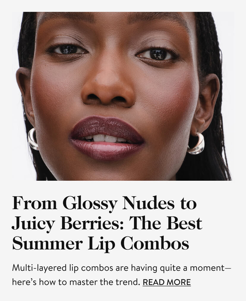 From Glossy Nudes to Juicy Berries: The Best Summer Lip Combos
