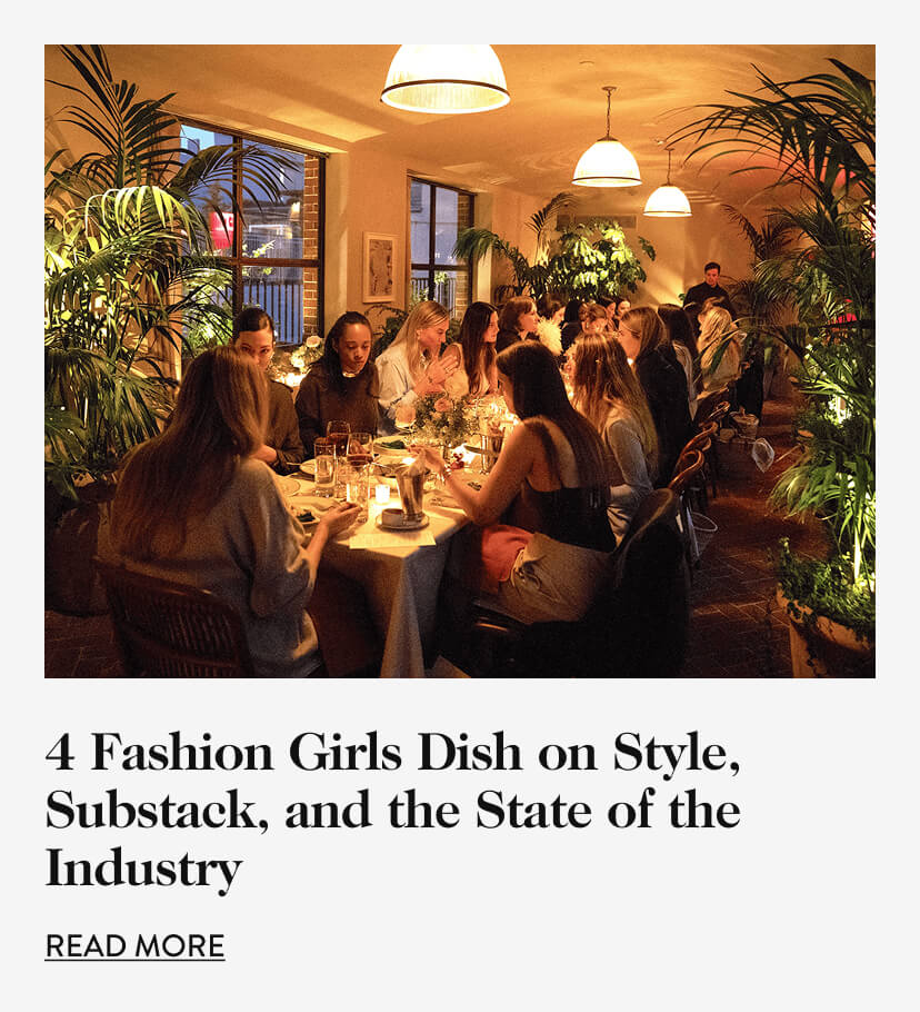 4 Fashion Girls Dish on Style, Substack, and the State of the Industry