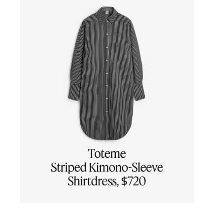 Toteme Striped Kimono-Sleeve Shirtdress, $720