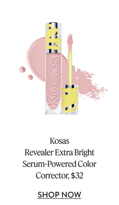 Kosas Revealer Extra Bright Serum-Powered Color Corrector, $32