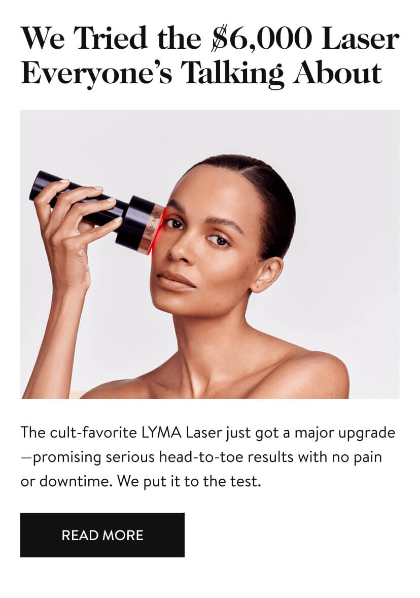 We Tried the $6,000 Laser Everyone’s Talking About