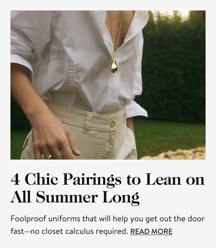 4 Chic Pairings to Lean on All Summer Long