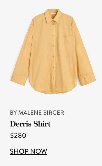 Malene Birger Derris Shirt, $280