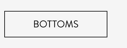 Bottoms