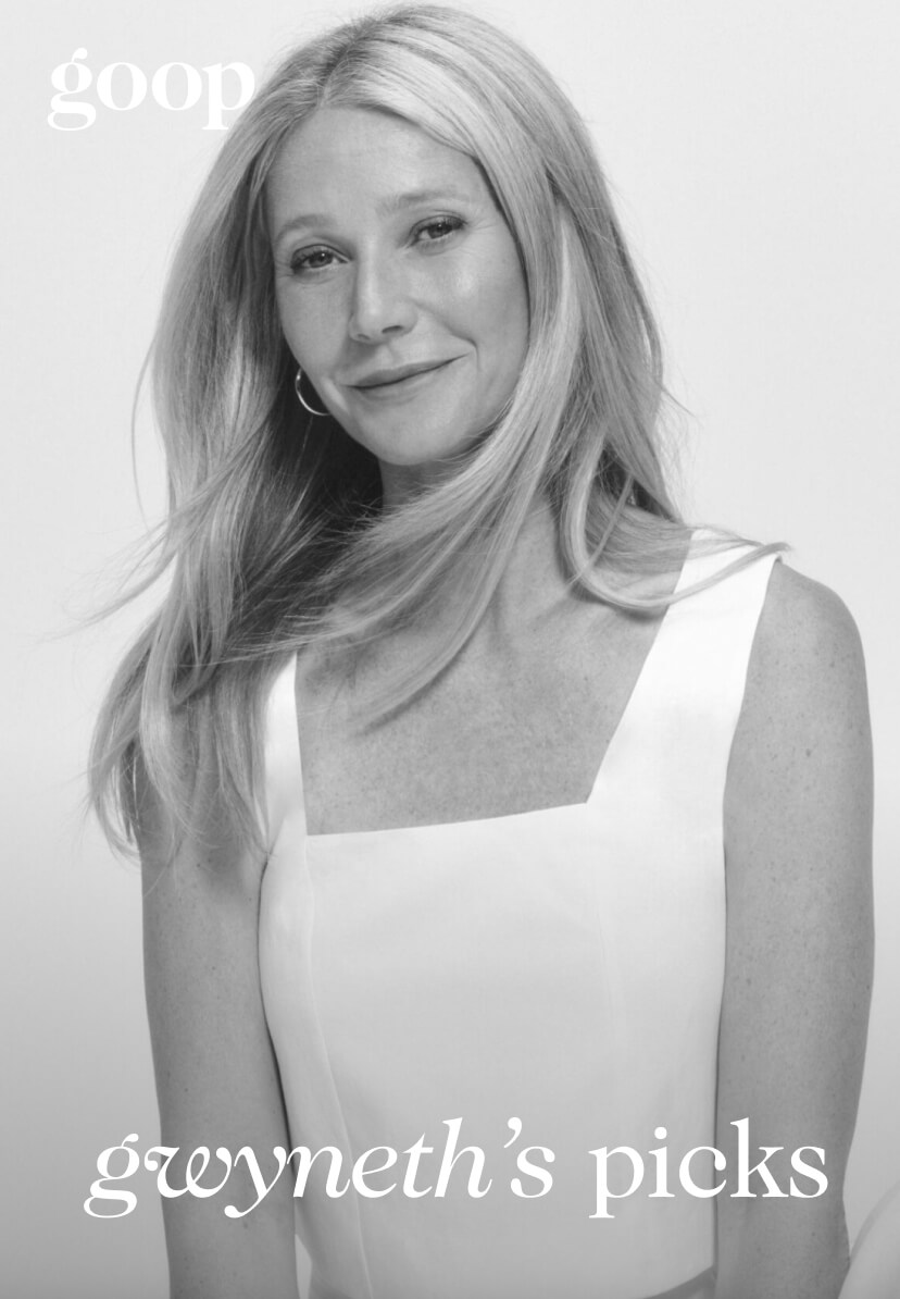 Gwyneth’s Picks