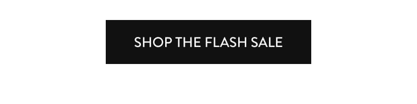 Shop The Flash Sale