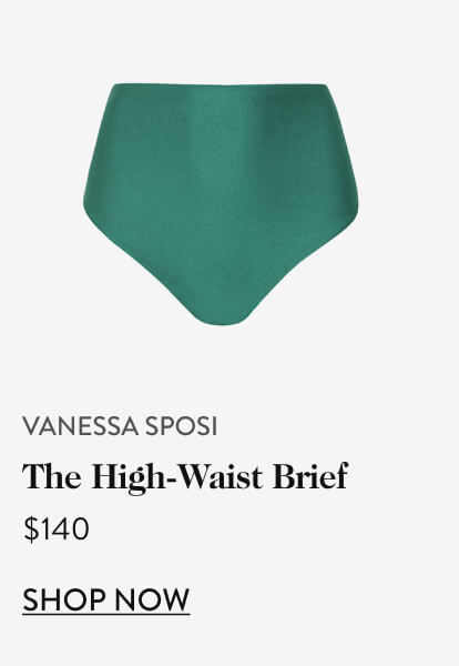 Vanessa Sposi The High-Waist Brief, $140