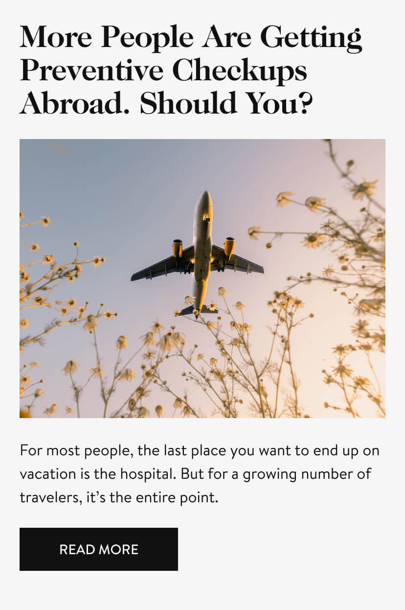 More People Are Getting Preventive Checkups Abroad. Should You?