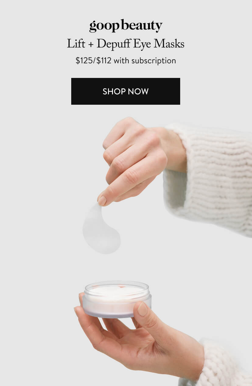 Lift + Depuff Eye Masks, $125 Shop Now