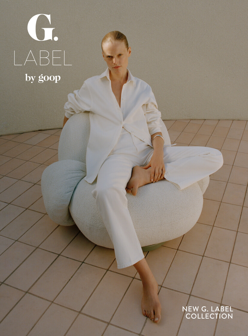G. Label by goop. New G. Label Collection