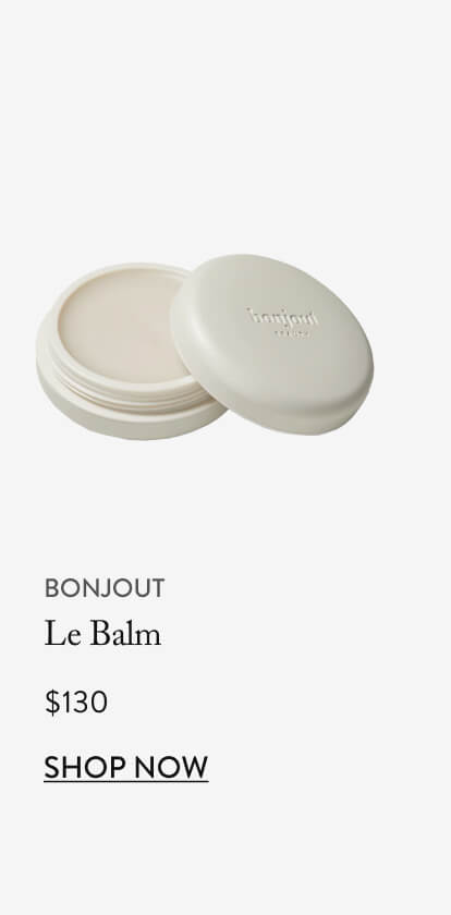 Bonjout Le Balm, $130