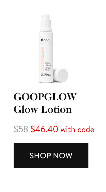 GOOPGLOW Glow Lotion
