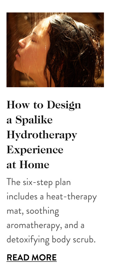 How to Design a Spalike Hydrotherapy Experience at Home 